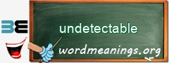 WordMeaning blackboard for undetectable